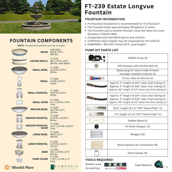 Complete overview of the Estate Longvue Fountain with dimensions, weights, pump kit parts, tools, and general info.
