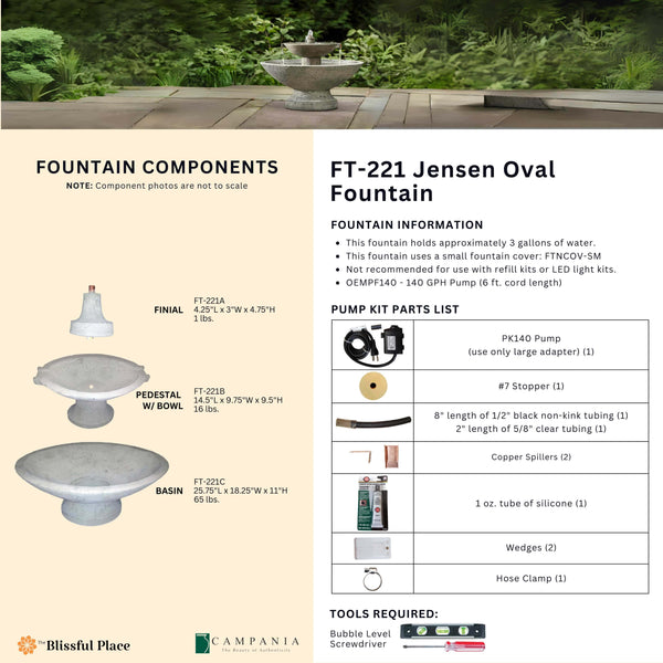 Complete overview of the Jensen Oval Fountain with dimensions, weights, pump kit parts, tools, and general info.
